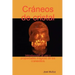 Cráneos de cristal