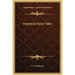 American Fairy Tales