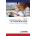 Activity Schedules on iPads for Children With Autism