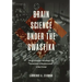 Brain Science Under the Swastika: Ethical Violations, Resistance, and Victimization of Neuroscientists in Nazi Europe