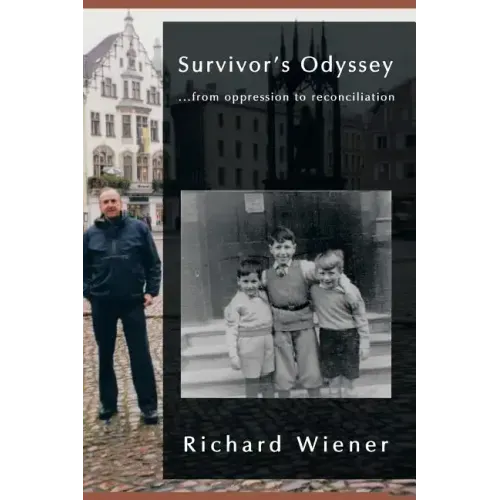 Survivor's Odyssey: . . . from Oppression to Reconciliation