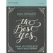 The Best Yes Bible Study Guide: Making Wise Decisions in the Midst of Endless Demands