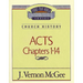 Thru the Bible Vol. 40: Church History (Acts 1-14)