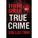 The Ryan Green True Crime Collection: Volume 5