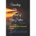 Unveiling the Heart of Our Father: Through the Life and person of Jesus