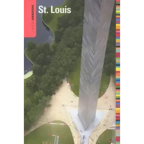 Insiders' Guide(R) to St. Louis