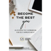 Become the Best You: An Interactive Workbook for Self-Improvement