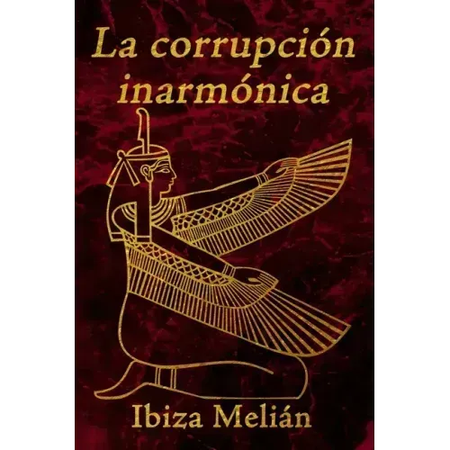 La corrupción inarmónica