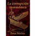 La corrupción inarmónica