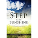 Step Into The Sunshine
