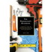 The Preparator's Handbook: A Practical Guide for Preparing and Installing Collection Objects