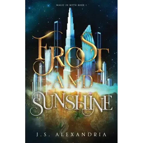 Frost and Sunshine: Magic in Myth #1