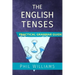 The English Tenses Practical Grammar Guide