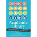 Once Upon a Time in the Academic Library: Storytelling Skills for Librarians