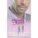 The Patience of a Saint