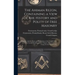 The Ahiman Rezon, Containing a View of the History and Polity of Free Masonry: Together With the Rules and Regulations of the Grand Lodge, and of the