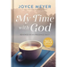 My Time with God: Renewed in His Presence Daily