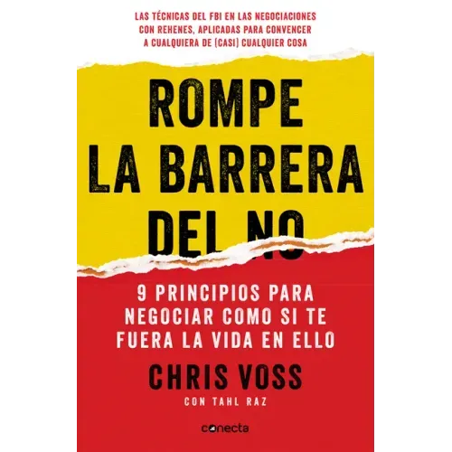 Rompe La Barrera del No / Never Split the Difference