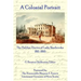 A Colonial Portrait: The Halifax Diaries of Lady Sherbrooke 1811-1816