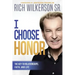 I Choose Honor: The Key to Relationships, Faith, and Life