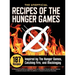 Unofficial Recipes of the Hunger Games: 187 Recipes Inspired by the Hunger Games, Catching Fire, and Mockingjay