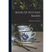 Book Of Pottery Marks