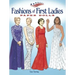 Fashions of First Ladies Paper Dolls