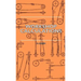 Workshop Calculations, Tables and Formulae - For Draughtsmen, Engineers, Fitters, Turners, Mechanics, Patternmakers, Erectors, Foundrymen, Millwrights