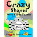 Crazy Shapes Word Fill-In Puzzles, Volume 3: 90 Puzzles