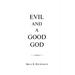 Evil and a Good God