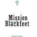Mission Among the Blackfeet, Volume 112