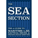 The Sea Section: The #1 Guide to Maritime Law, Nautical Issues, & Private Ocean Disputes