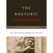 The Rhetoric Companion: A Student's Guide to Power in Persuasion