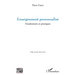Enseignement personnalisé: Fondements et pratiques
