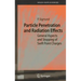 Particle Penetration and Radiation Effects: General Aspects and Stopping of Swift Point Charges