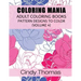 Coloring Mania: Adult Coloring Books - Pattern Designs to Color (Volume 4)