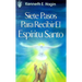 Siete Pasos Para Recibir El Espíritu Santo: (Seven Vital Steps to Receiving the Holy Spirit - Spanish)