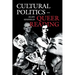 Cultural Politics--Queer Reading