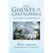 The Ghosts of the Garfagnana: Seven Strange Stories from Haunted Tuscany