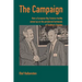 The Campaign: How a European Big Science facility ended up on the peripheral farmlands of Southern Sweden