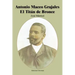 Antonio Maceo Grajales: El Titaan de Bronce