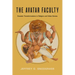 The Avatar Faculty: Ecstatic Transformations in Religion and Video Games Volume 16