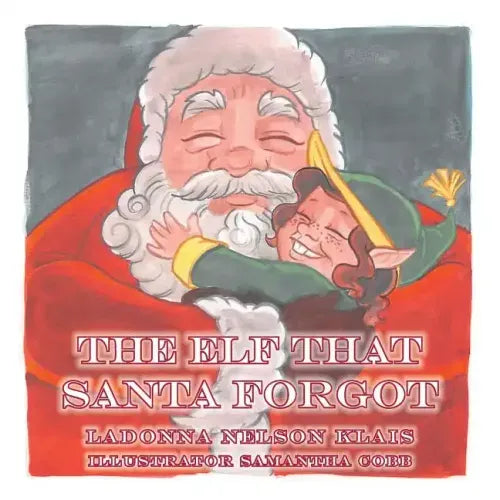 The Elf that Santa Forgot