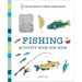 Fishing Activity Book for Kids: 50 Creative Projects to Inspire Curious Anglers