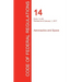 CFR 14, Parts 1 to 59, Aeronautics and Space, January 01, 2017 (Volume 1 of 5)