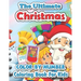 The ultimate Christmas color by number coloring book for kids: Big Christmas Book to Draw Including Santa Claus, Reindeer, Snowmen, Christmas Trees, C