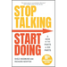 Stop Talking, Start Doing: A Kick in the Pants in Six Parts