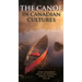 The Canoe in Canadian Cultures
