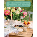 The Potager Gardener: Plating Your Table with Ingredients You Grow