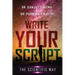 Write Your Script: The Scientific Way